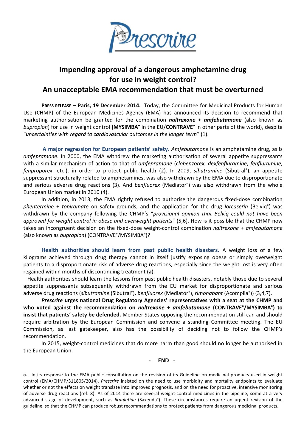 Impending Approval of a Dangerous Amphetamine Drug for Use in Weight Control? an Unacceptable EMA Recommendation That Must Be Overturned