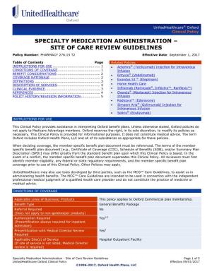 SPECIALTY MEDICATION ADMINISTRATION – SITE of CARE REVIEW GUIDELINES Policy Number: PHARMACY 276.15 T2 Effective Date: September 1, 2017