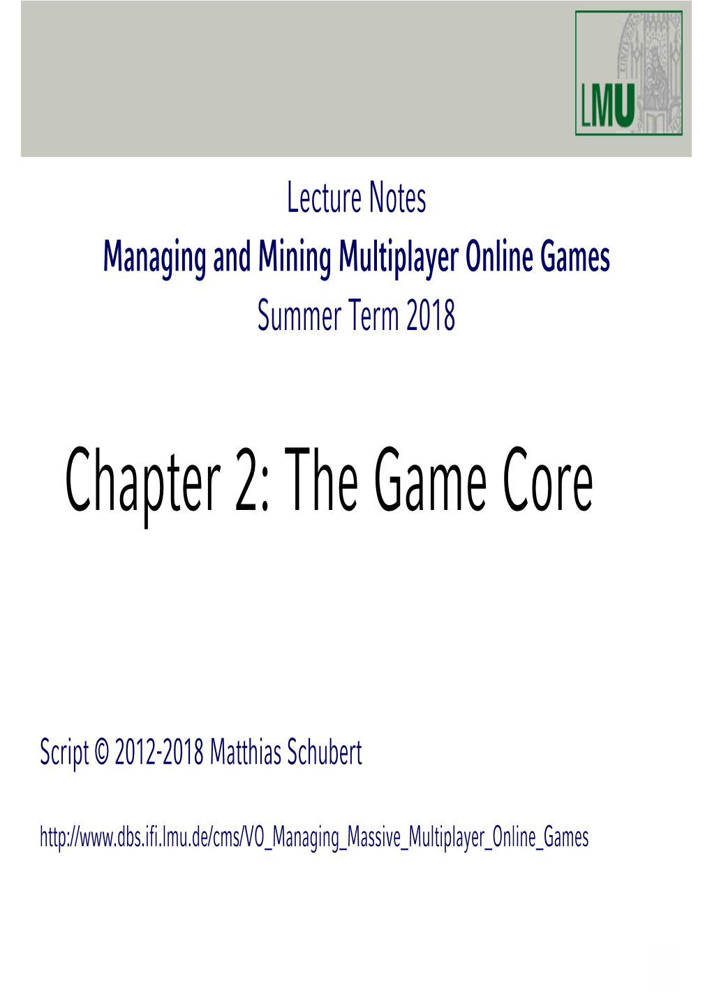 Chapter 2: the Game Core