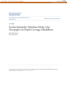 Secular Spirituality/Mundane Media: One Newspaper’S In-Depth Coverage of Buddhism Rick Clifton Moore Boise State University
