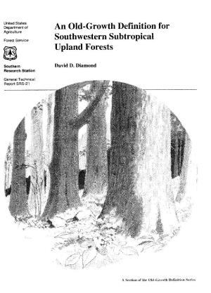 An Old-Growth Definition for Southwestern Subtropical Upland Forests
