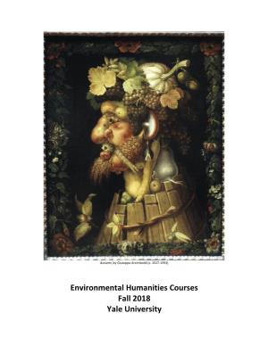 Environmental Humanities Courses Fall 2018 Yale University the Environmental Humanities at Yale