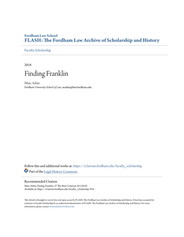 Finding Franklin Marc Arkin Fordham University School of Law, Markin@Law.Fordham.Edu