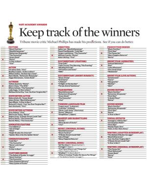 Keep Track of the Winners Tribune Movie Critic Michael Phillips Has Made His Predictions.H See If You Can Do Better