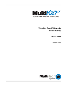 Voice/Fax Over IP Networks Model MVP400 H.323 Mode User Guide