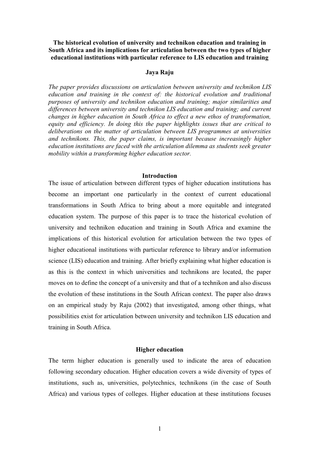 The Historical Evolution of University and Technikon Education And