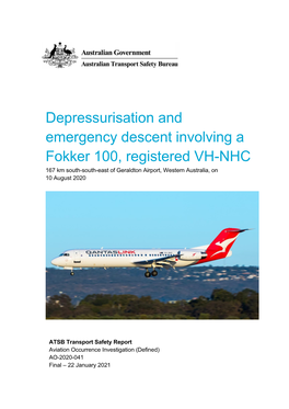 Depressurisation and Emergency Descent Involving a Fokker 100, Registered VH-NHC 167 Km South-South-East of Geraldton Airport, Western Australia, on 10 August 2020