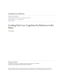 Looking Glass Law: Legislation by Reference in the States F
