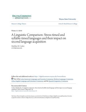 Stress-Timed and Syllable-Timed Languages and Their Impact on Second Language Acquisition Madeline M