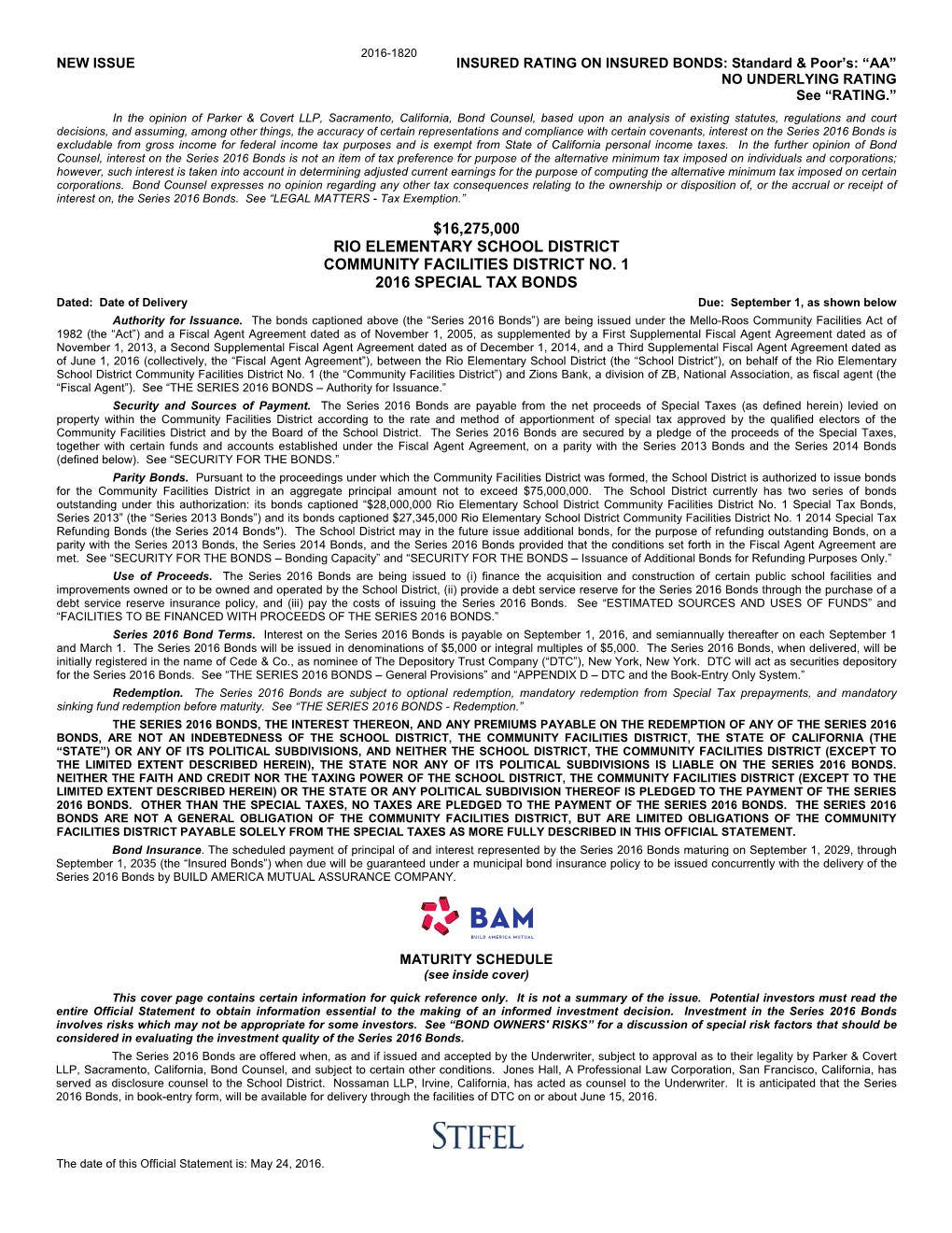 $16,275,000 Rio Elementary School District Community Facilities District No. 1 2016 Special Tax Bonds