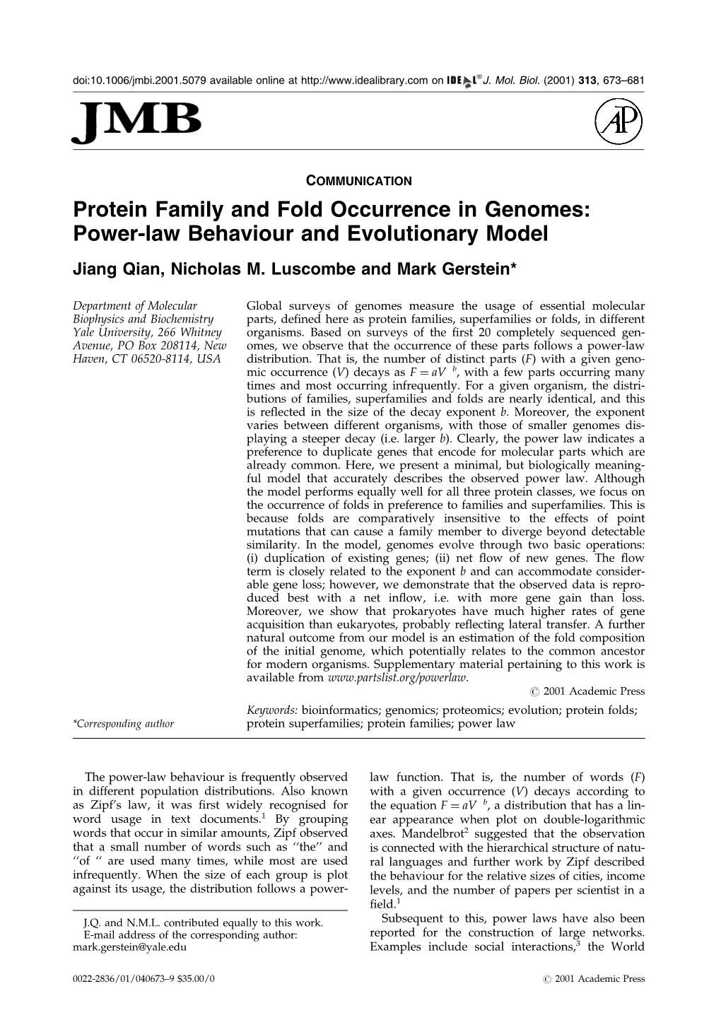 Protein Family and Fold Occurrence in Genomes: Power-Law Behaviour and Evolutionary Model Jiang Qian, Nicholas M