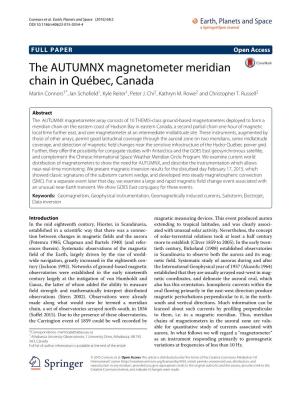 The AUTUMNX Magnetometer Meridian Chain in Québec, Canada Martin Connors1*, Ian Schofield1, Kyle Reiter1, Peter J