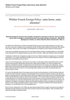 Whither French Foreign Policy: Same Horns, Same Dilemma? Written by John Keiger