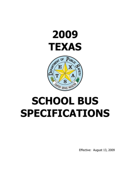 2009 Texas School Bus Specifications Are Effective Upon Final Adoption of the Public Safety Commission