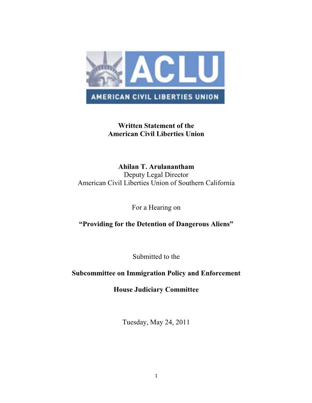 Written Statement of the American Civil Liberties Union Ahilan T