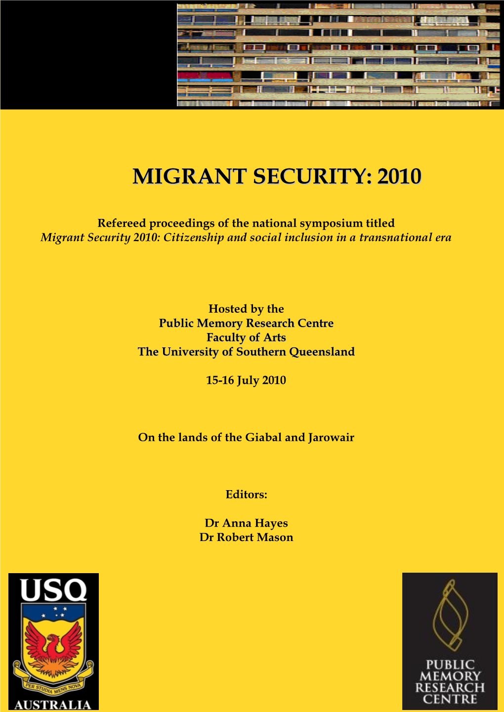 Migrant Security 2010: Citizenship and Social Inclusion in a Transnational Era