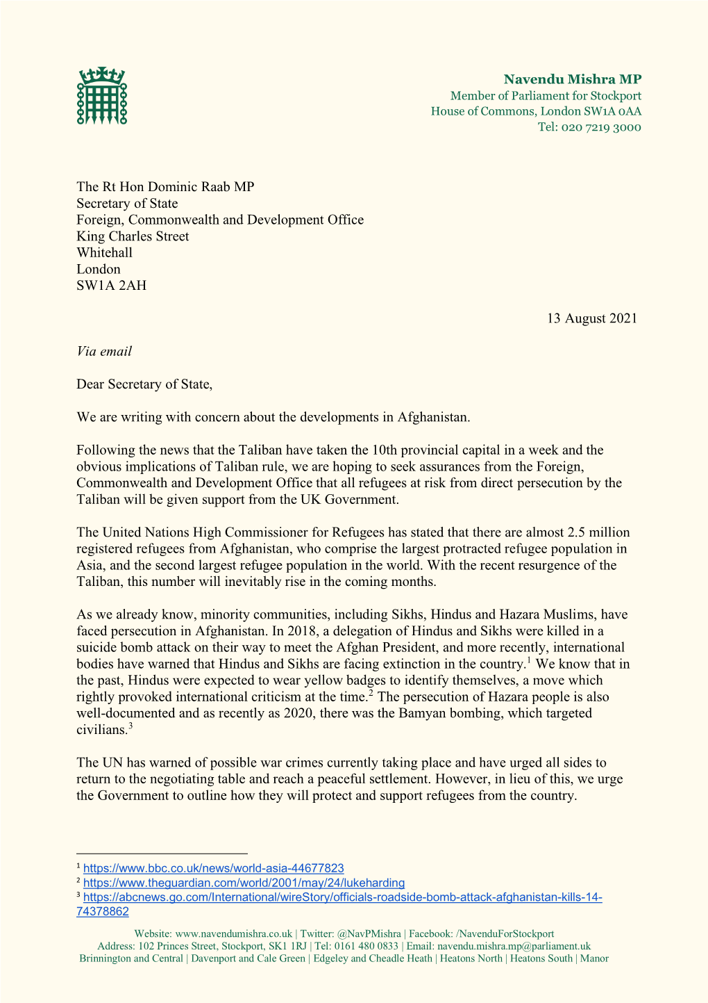 The Rt Hon Dominic Raab MP Secretary of State Foreign, Commonwealth and Development Office King Charles Street Whitehall London SW1A 2AH