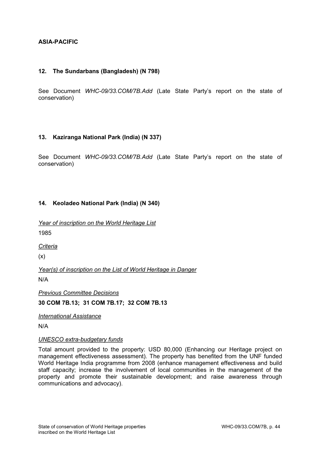 ASIA-PACIFIC 12. the Sundarbans (Bangladesh) (N 798) See Document WHC-09/33.COM/7B.Add (Late State Party's Report on the State
