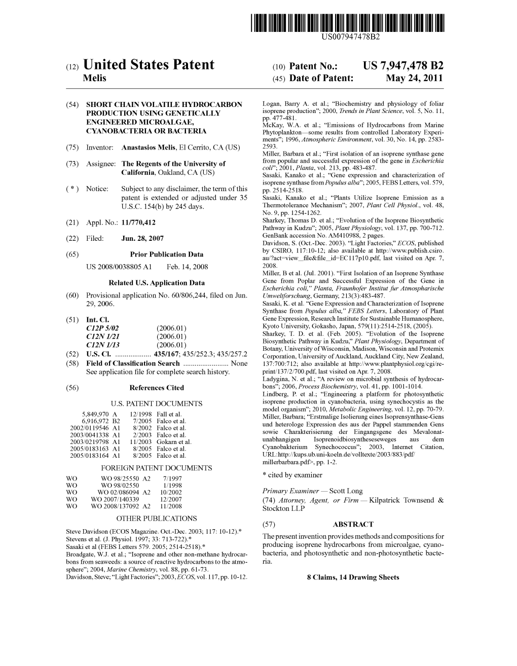 (12) United States Patent (10) Patent No.: US 7,947.478 B2 Melis (45) Date of Patent: May 24, 2011