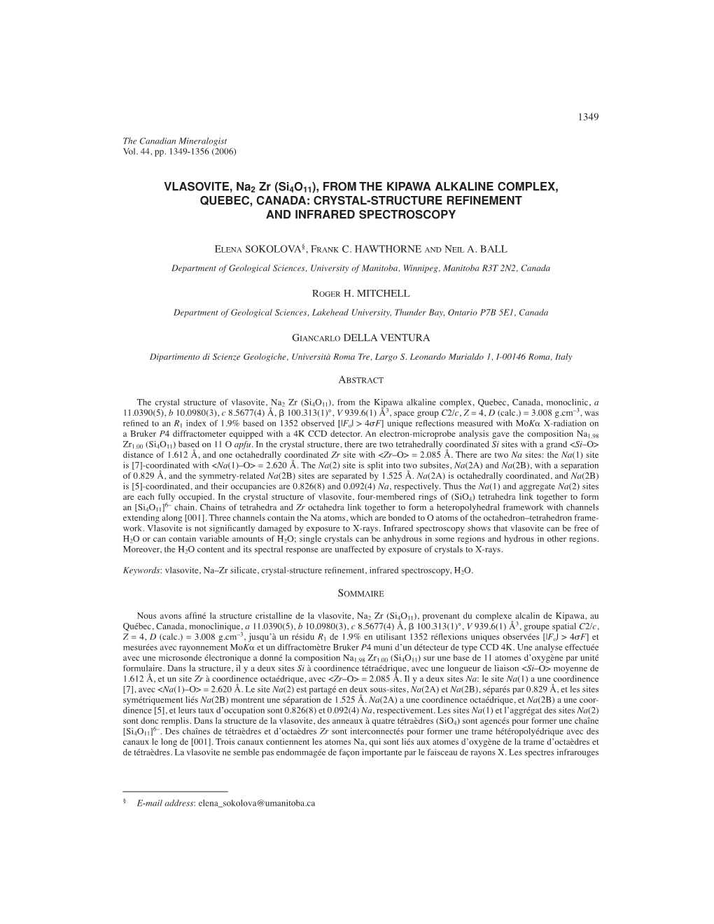 VLASOVITE, Na2 Zr (Si4o11), from the KIPAWA ALKALINE COMPLEX, QUEBEC, CANADA: CRYSTAL-STRUCTURE REFINEMENT and INFRARED SPECTROSCOPY