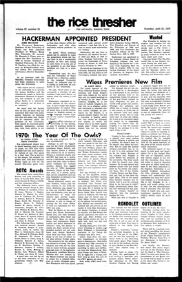 The Rice Thresher Volume 57, Number 25 Rice University, Houston, Texas Thursday, April 23, 1970