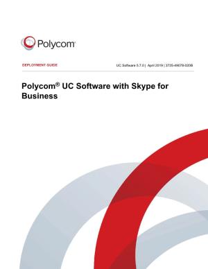 Polycom UC Software with Skype for Business - Deployment Guide on Polycom Voice Support