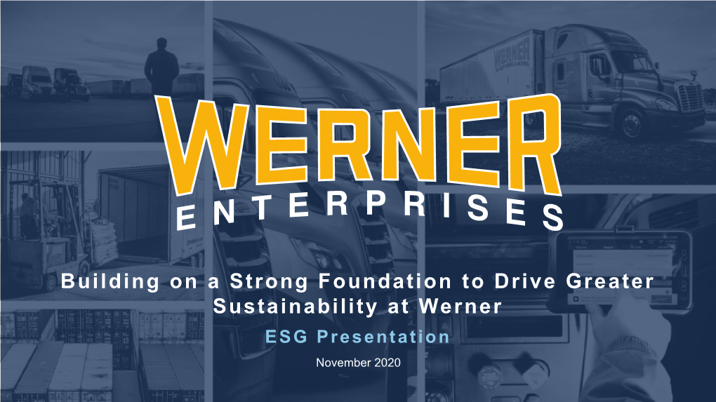 Werner ESG Presentation November 2020 DISCLOSURE STATEMENT
