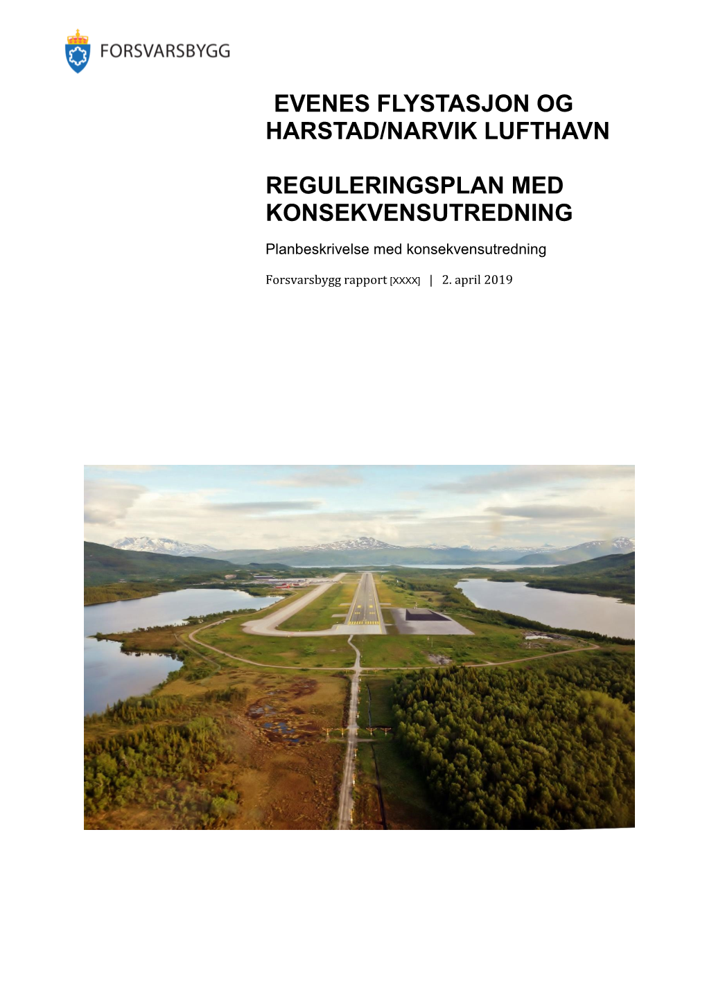 Evenes Flystasjon Og Harstad/Narvik Lufthavn, Evenes – Reguleringsplan Med Konsekvensutredning