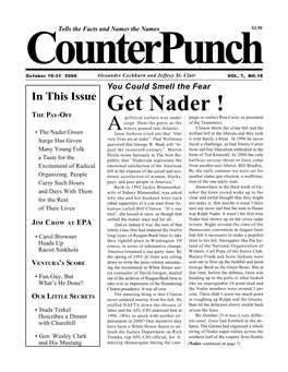 Get Nader ! the PAY-OFF Political Culture Was Under Paign to Reelect Ron Carey As President Siege