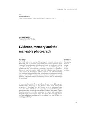 Evidence, Memory and the Malleable Photograph