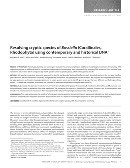Resolving Cryptic Species of Bossiella (Corallinales, Rhodophyta) Using Contemporary and Historical DNA 1