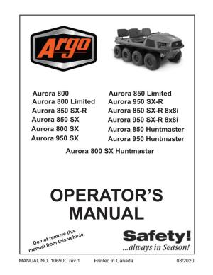 OPERATOR's MANUAL Your Argo Dealer Will Perform Regular Maintenance and Lu- Brication for a Reasonable Service Charge
