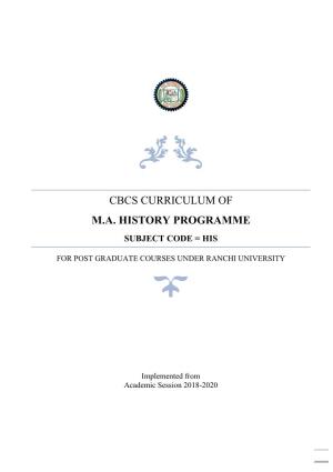 Cbcs Curriculum of Ma History Programme