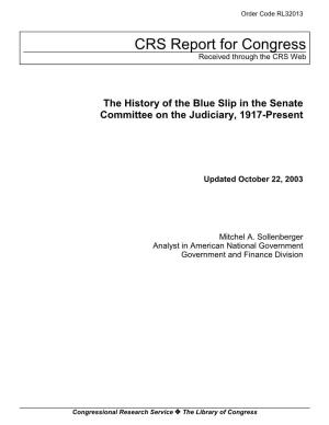 The History of the Blue Slip in the Senate Committee on the Judiciary, 1917-Present