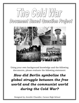 How Did Berlin Symbolize the Global Struggle Between the Free World and the Communist World During the Cold War?
