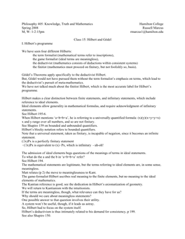 Philosophy 405: Knowledge, Truth and Mathematics Hamilton College Spring 2008 Russell Marcus M, W: 1-2:15Pm Rmarcus1@Hamilton.Edu