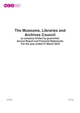 The Museums, Libraries and Archives Council HC