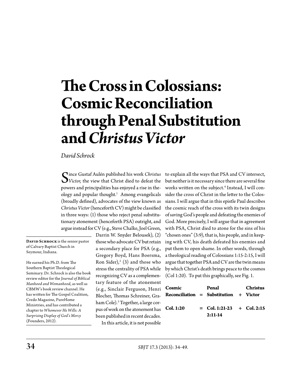 Cosmic Reconciliation Through Penal Substitution and Christus Victor David Schrock
