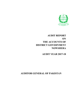 Audit Report on the Accounts of District Government Nowshera Audit Year 2017-18 Auditor General of Pakistan