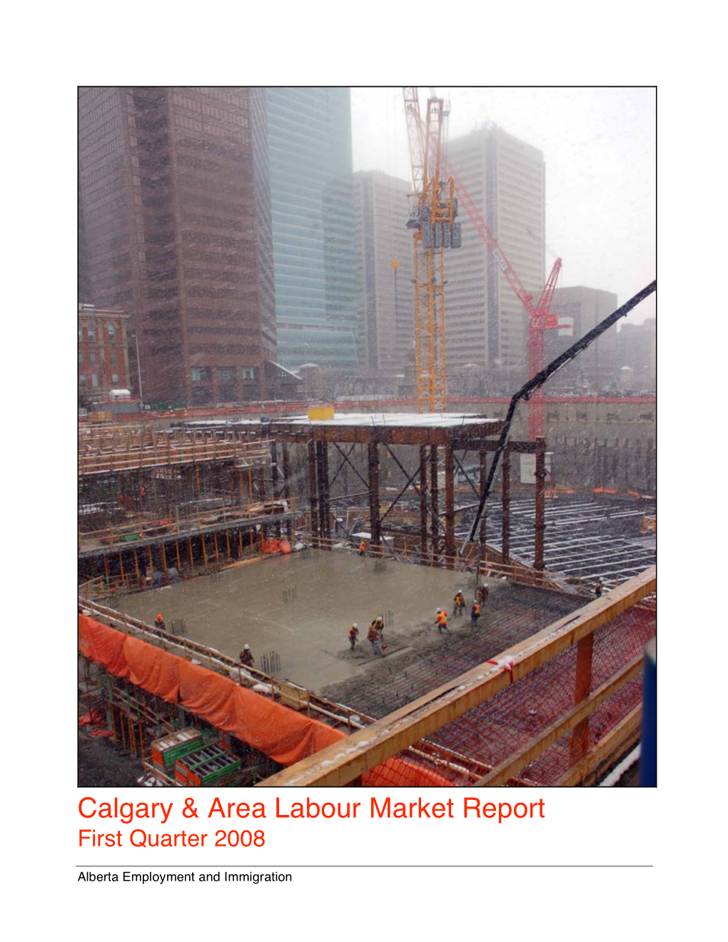 Calgary & Area Labour Market Report