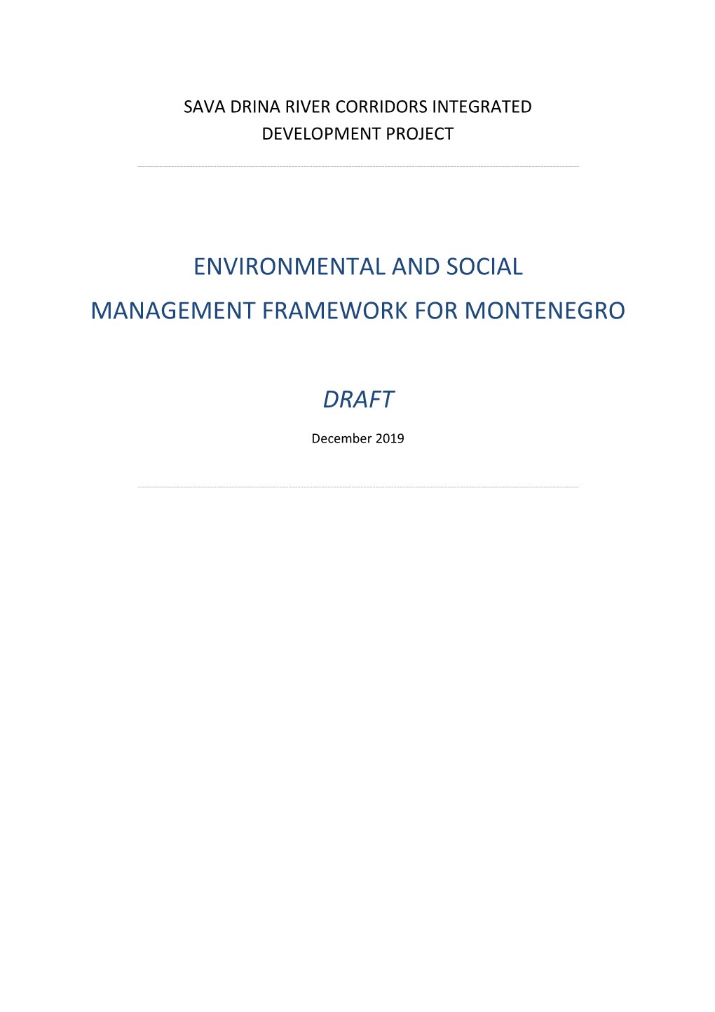 Environmental and Social Management Framework for Montenegro Draft