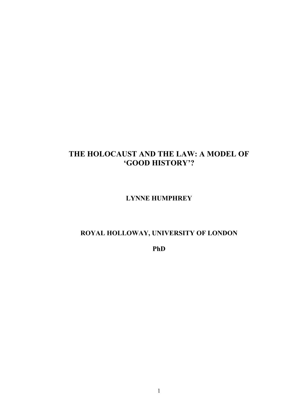 The Holocaust and the Law: a Model of 'Good History'?