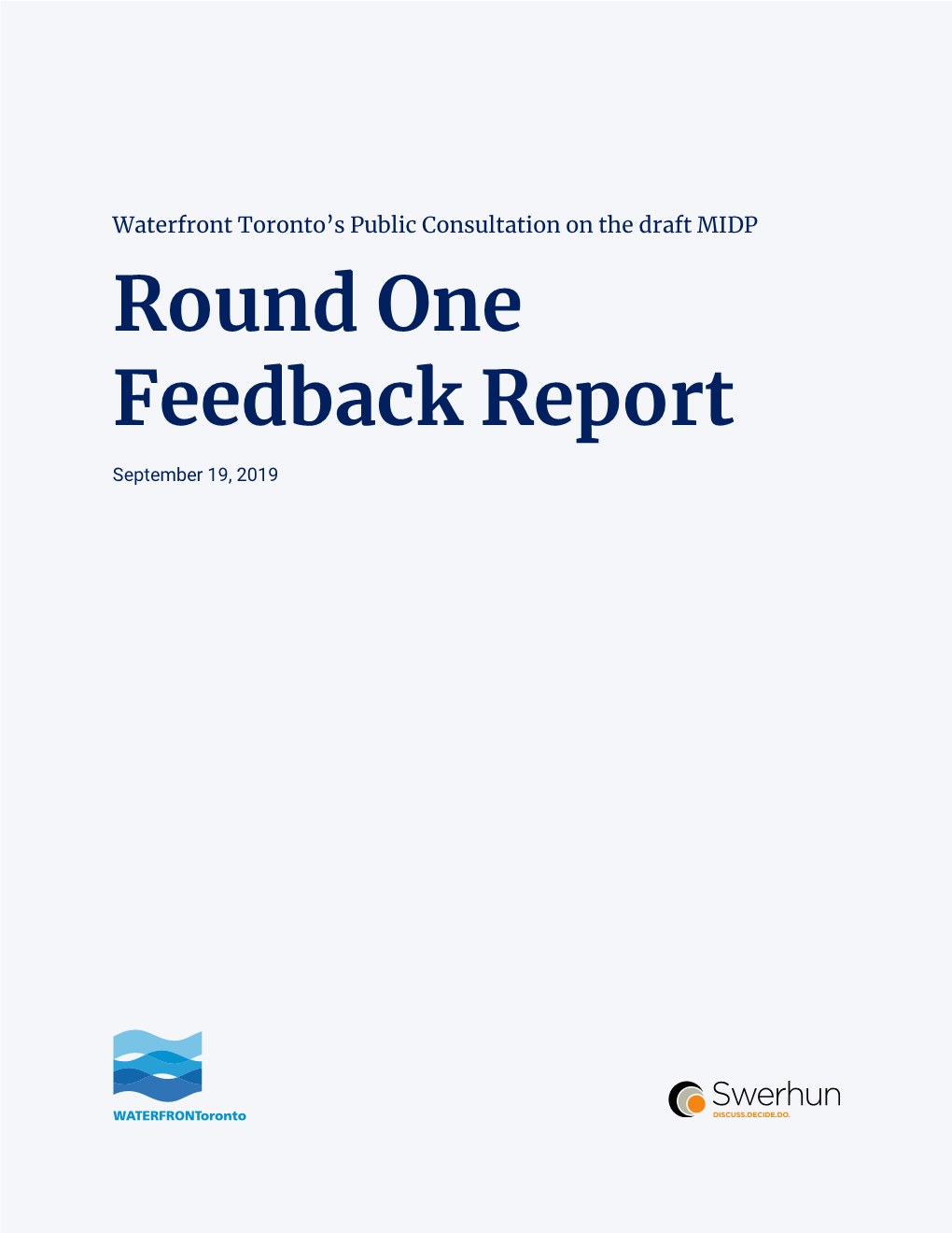 Round One Public Consultation Feedback Report on Sidewalk Labs