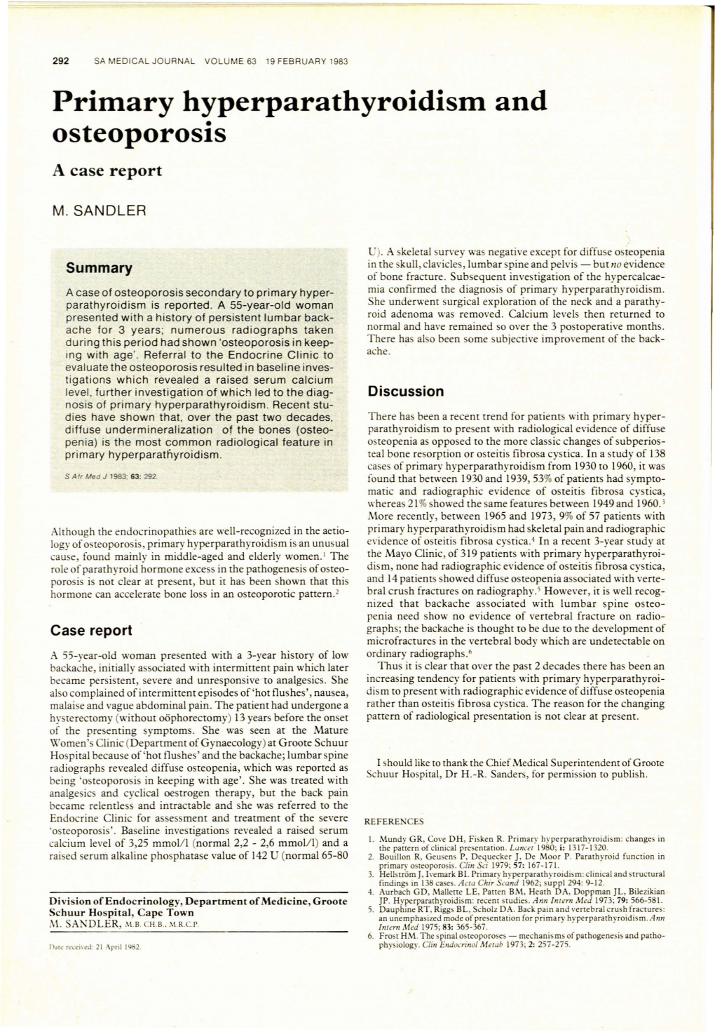 Primary Hyperparathyroidism and Osteoporosis• a Case Report