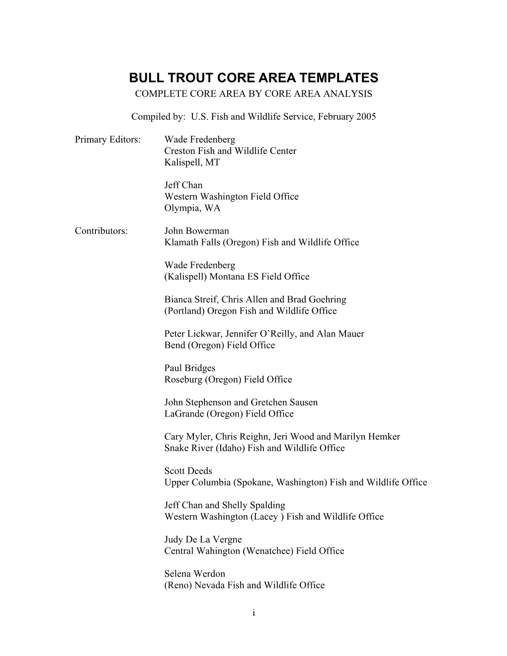 Bull Trout Core Area Templates Complete Core Area by Core Area Analysis