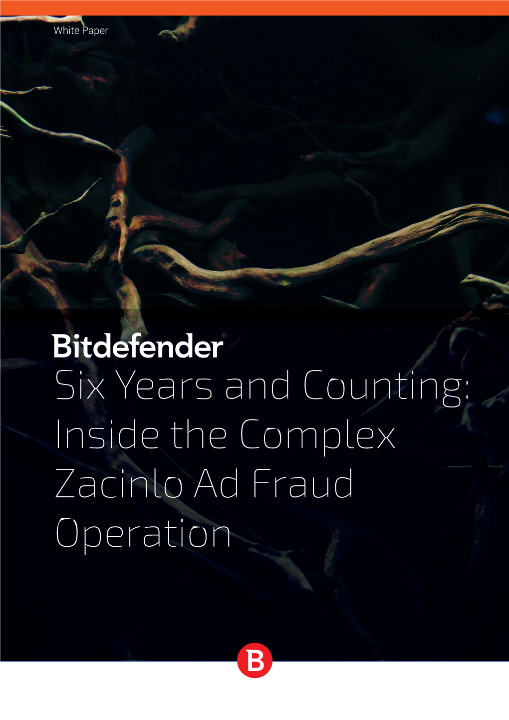 Six Years and Counting: Inside the Complex Zacinlo Ad Fraud Operation White Paper