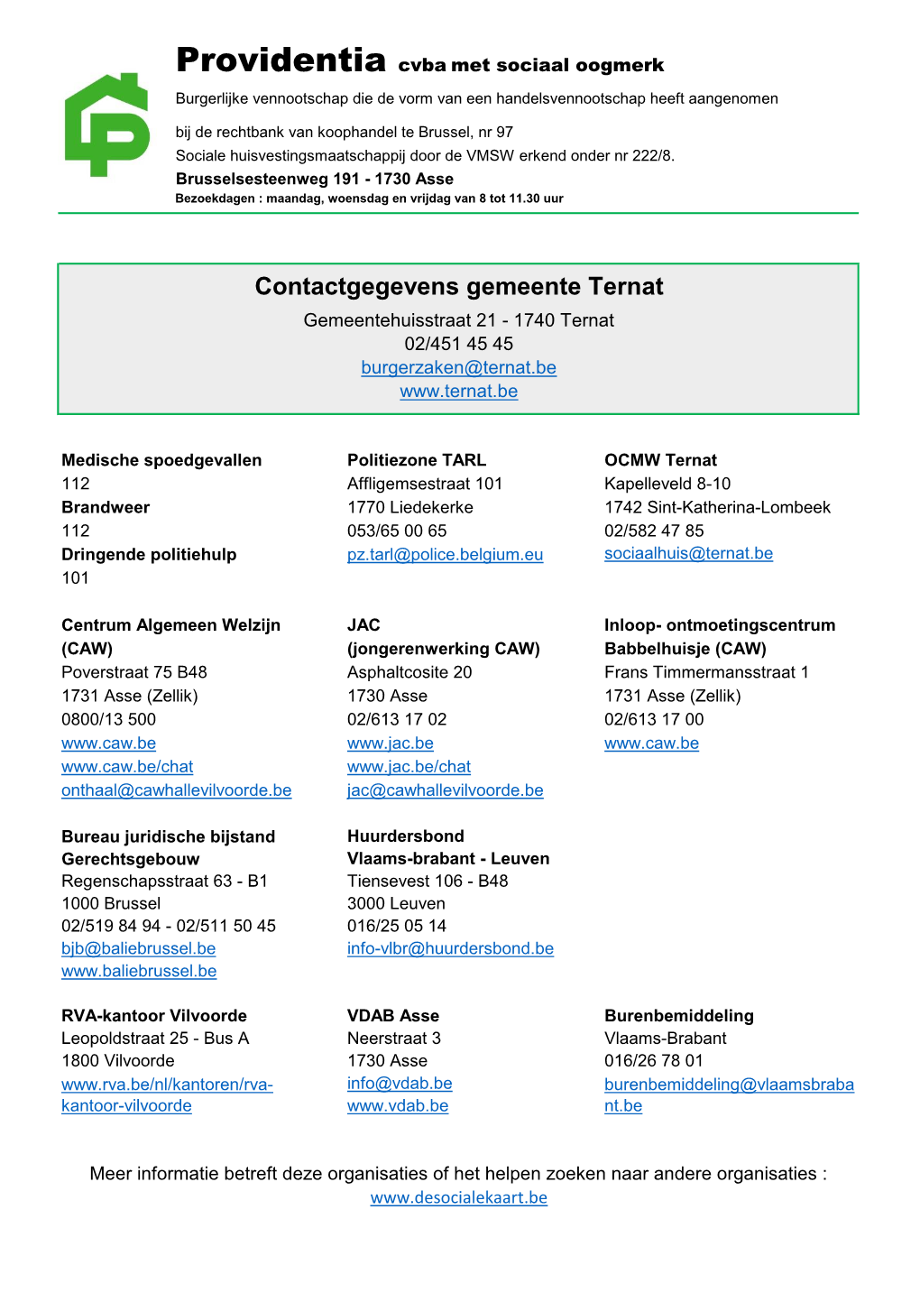 Ternat Gemeentehuisstraat 21 - 1740 Ternat 02/451 45 45 Burgerzaken@Ternat.Be