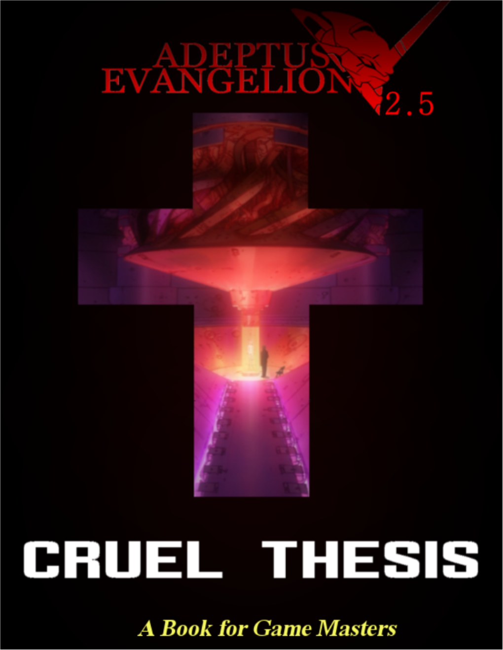 Adeptus Evangelion, and Not a Game Master, Look No Further! This Chapter, and Indeed This Entire Book, Is Intended Only for Game Masters