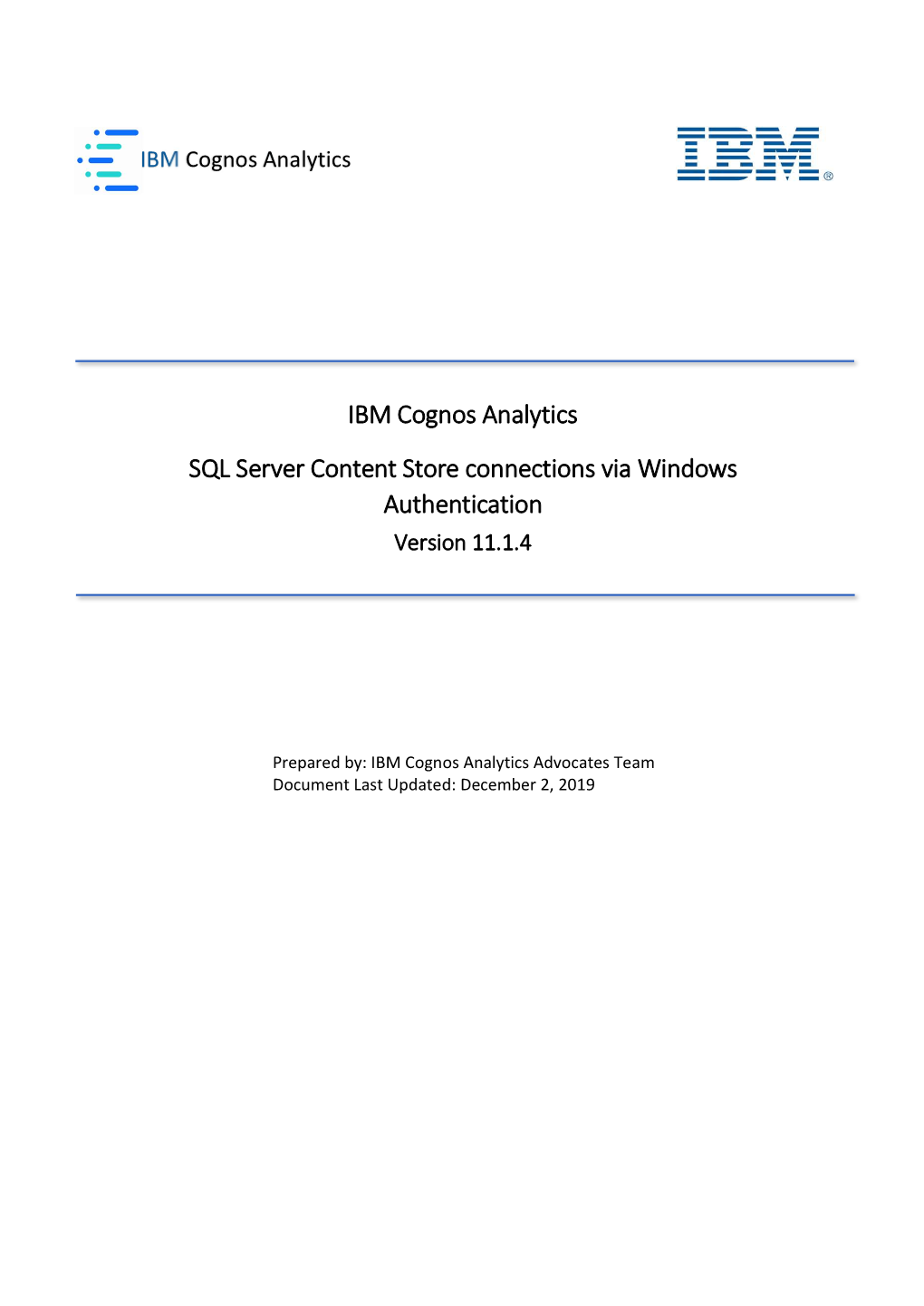 IBM Cognos Analytics SQL Server Content Store Connections Via Windows Authentication Version 11.1.4