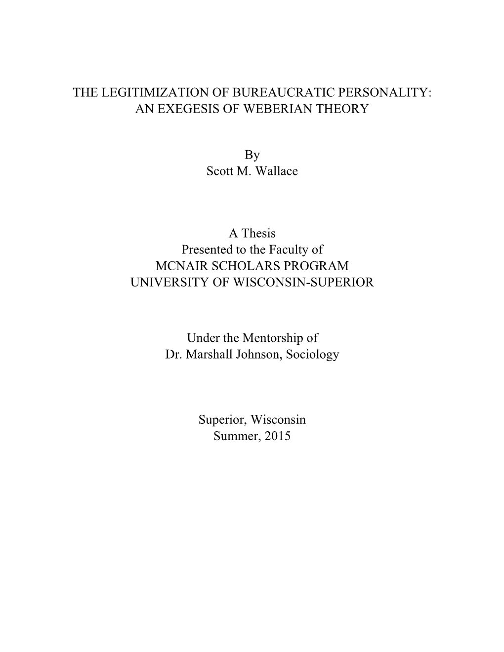 The Legitimization of Bureaucratic Personality: an Exegesis of Weberian Theory